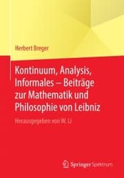 Cover von Kontinuum, Analysis, Informales - Beiträge zur Mathematik und Philosophie von Leibniz