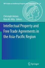 Cover von Intellectual Property and Free Trade Agreements in the Asia-Pacific Region