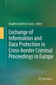 Cover von Exchange of Information and Data Protection in Cross-border Criminal Proceedings in Europe