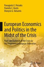 Cover von European Economics and Politics in the Midst of the Crisis
