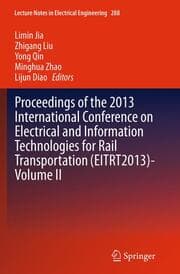Cover von Proceedings of the 2013 International Conference on Electrical and Information Technologies for Rail Transportation (EITRT2013)-Volume II