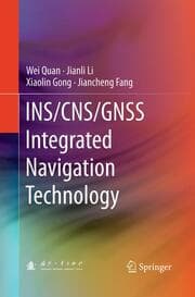 Cover von INS/CNS/GNSS Integrated Navigation Technology