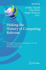 Cover von Making the History of Computing Relevant