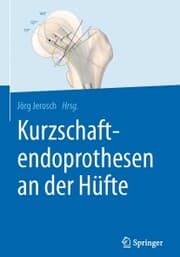 Cover von Kurzschaftendoprothesen an der Hüfte