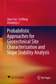 Cover von Probabilistic Approaches for Geotechnical Site Characterization and Slope Stability Analysis