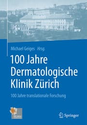 Cover von 100 Jahre Dermatologische Klinik Zürich