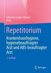 Cover von Repetitorium Krankenhaushygiene, hygienebeauftragter Arzt und ABS-beauftragter Arzt