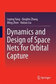 Cover von Dynamics and Design of Space Nets for Orbital Capture