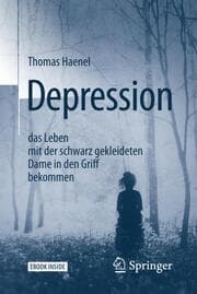 Cover von Depression - das Leben mit der schwarz gekleideten Dame in den Griff bekommen
