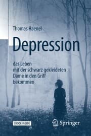 Cover von Depression - das Leben mit der schwarz gekleideten Dame in den Griff bekommen