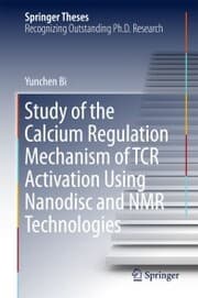 Cover von Study of the Calcium Regulation Mechanism of TCR Activation Using Nanodisc and NMR Technologies
