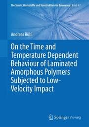 Cover von On the Time and Temperature Dependent Behaviour of Laminated Amorphous Polymers Subjected to Low-Velocity Impact