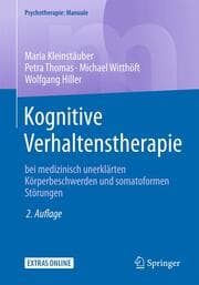 Cover von Kognitive Verhaltenstherapie bei medizinisch unerklärten Körperbeschwerden und somatoformen Störungen