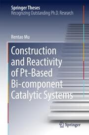 Cover von Construction and Reactivity of Pt-Based Bi-component Catalytic Systems