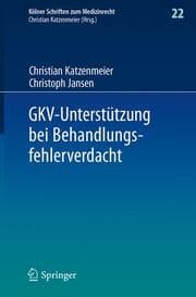 Cover von GKV-Unterstützung bei Behandlungsfehlerverdacht