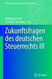 Cover von Zukunftsfragen des deutschen Steuerrechts III
