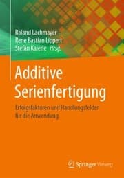 Cover von Additive Serienfertigung