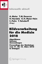 Cover von Bildverarbeitung für die Medizin 2018