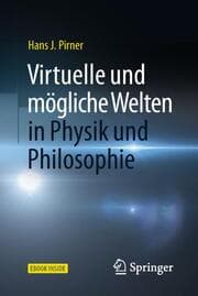 Cover von Virtuelle und mögliche Welten in Physik und Philosophie