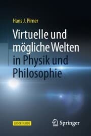 Cover von Virtuelle und mögliche Welten in Physik und Philosophie
