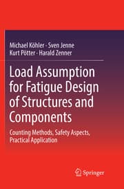 Cover von Load Assumption for Fatigue Design of Structures and Components