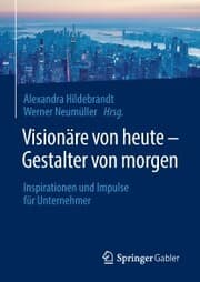 Cover von Visionäre von heute - Gestalter von morgen