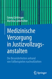 Cover von Medizinische Versorgung in Justizvollzugsanstalten