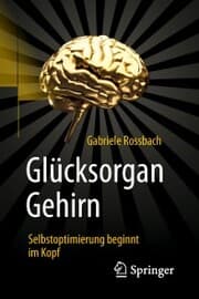 Cover von Glücksorgan Gehirn