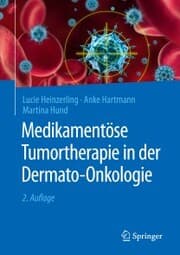Cover von Medikamentöse Tumortherapie in der Dermato-Onkologie
