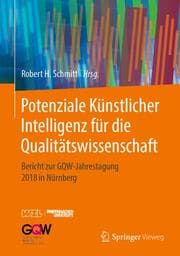 Cover von Potenziale Künstlicher Intelligenz für die Qualitätswissenschaft