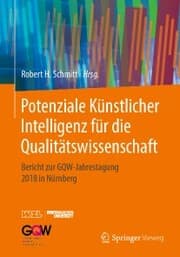 Cover von Potenziale Künstlicher Intelligenz für die Qualitätswissenschaft