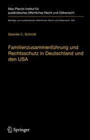 Cover von Familienzusammenführung und Rechtsschutz in Deutschland und den USA