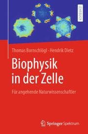 Cover von Biophysik in der Zelle