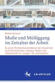 Cover von Muße und Müßiggang im Zeitalter der Arbeit