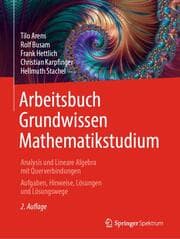 Cover von Arbeitsbuch Grundwissen Mathematikstudium - Analysis und Lineare Algebra mit Querverbindungen