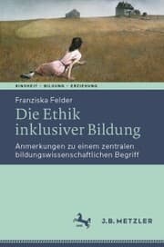 Cover von Die Ethik inklusiver Bildung