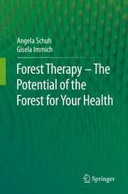 Cover von Forest Therapy - The Potential of the Forest for Your Health