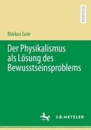 Cover von Der Physikalismus als Lösung des Bewusstseinsproblems