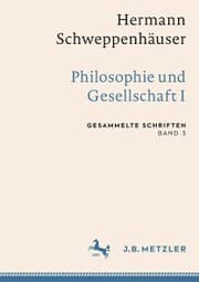 Cover von Hermann Schweppenhäuser: Philosophie und Gesellschaft I