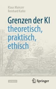Cover von Grenzen der KI - theoretisch, praktisch, ethisch