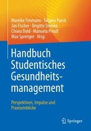 Cover von Handbuch Studentisches Gesundheitsmanagement - Perspektiven, Impulse und Praxiseinblicke