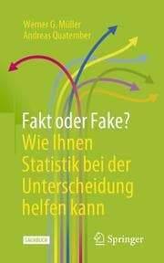 Cover von Fakt oder Fake? Wie Ihnen Statistik bei der Unterscheidung helfen kann