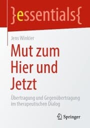 Cover von Mut zum Hier und Jetzt