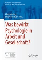 Cover von Was bewirkt Psychologie in Arbeit und Gesellschaft?