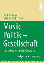 Cover von Musik - Politik - Gesellschaft