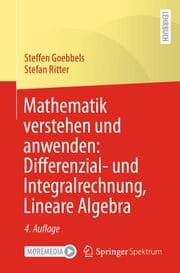 Cover von Mathematik verstehen und anwenden: Differenzial- und Integralrechnung, Lineare Algebra