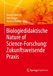 Cover von Biologiedidaktische Nature of Science-Forschung: Zukunftsweisende Praxis