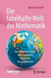Cover von Die fabelhafte Welt der Mathematik
