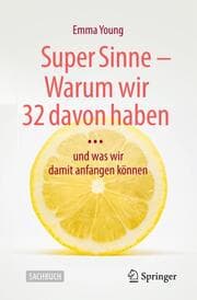 Cover von Super Sinne - Warum wir 32 davon haben