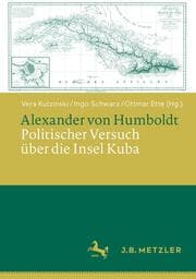 Cover von Alexander von Humboldt: Politischer Versuch über die Insel Kuba